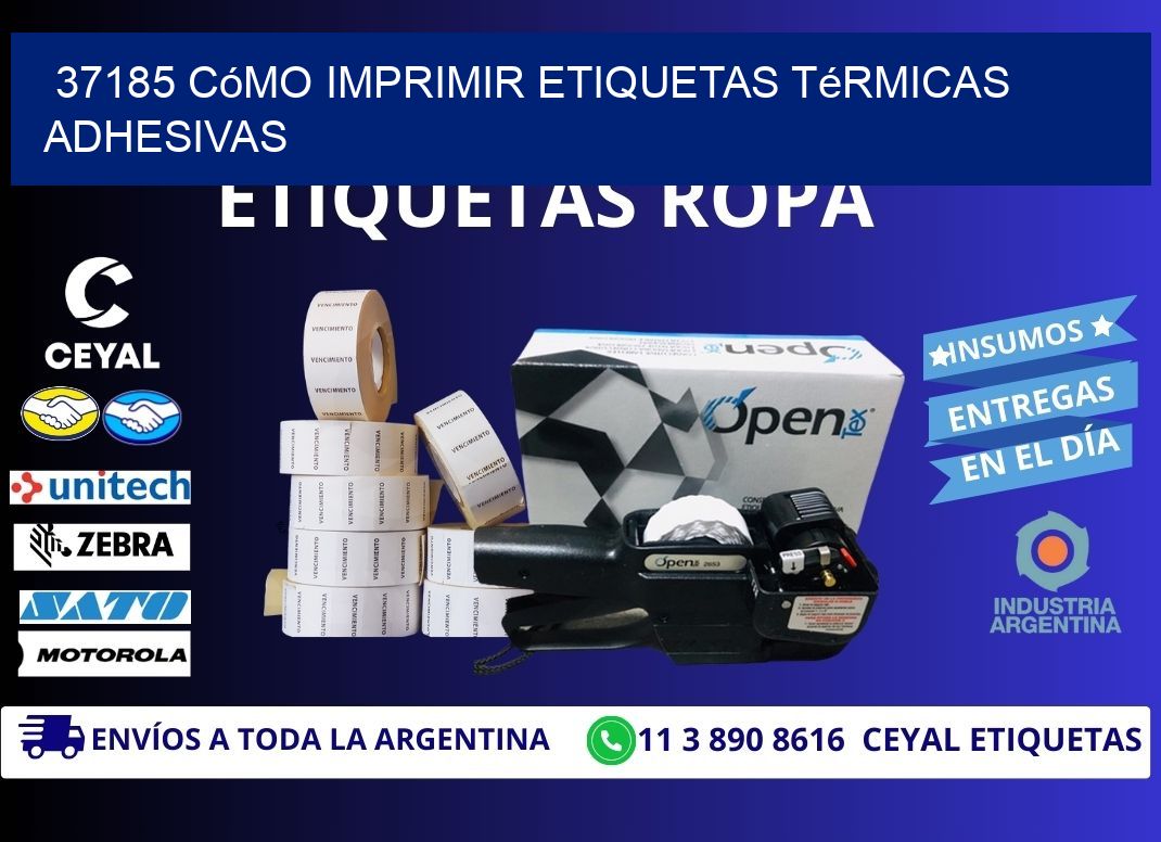 37185 cómo imprimir etiquetas térmicas adhesivas