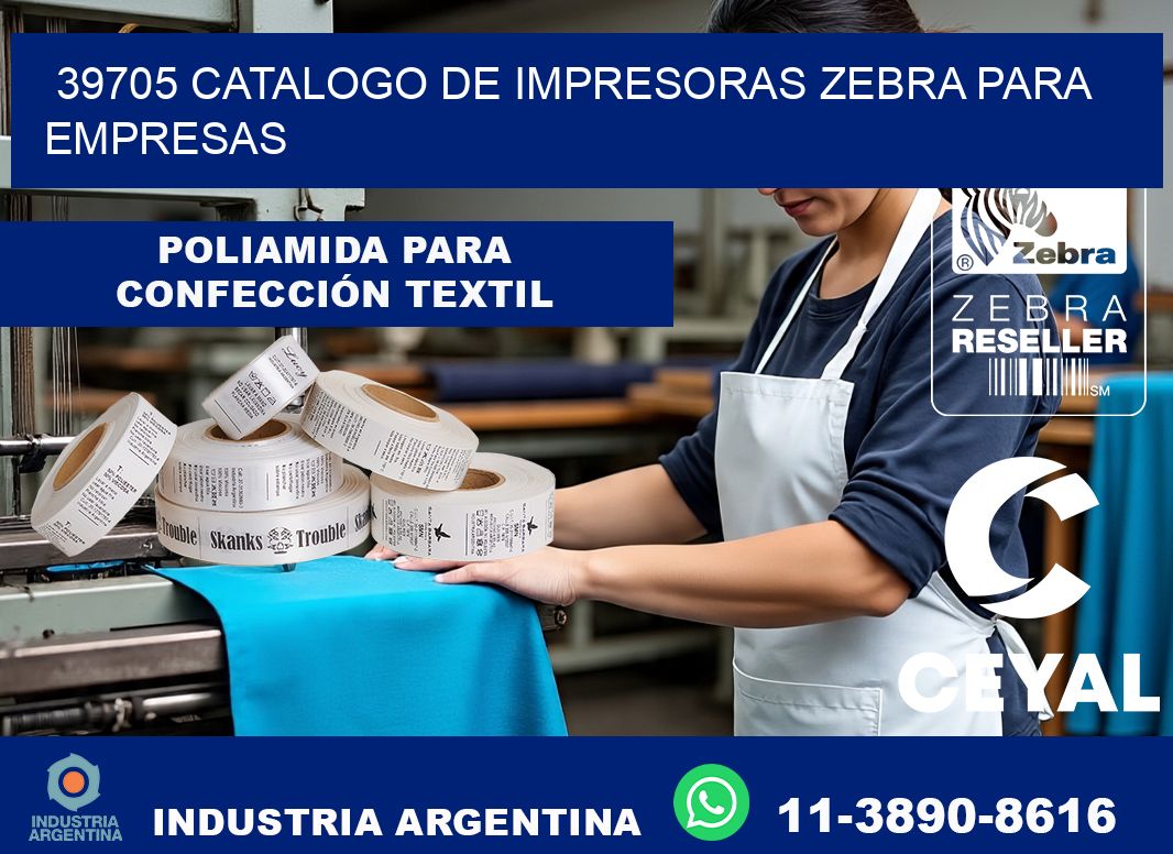 39705 catalogo de impresoras zebra para empresas