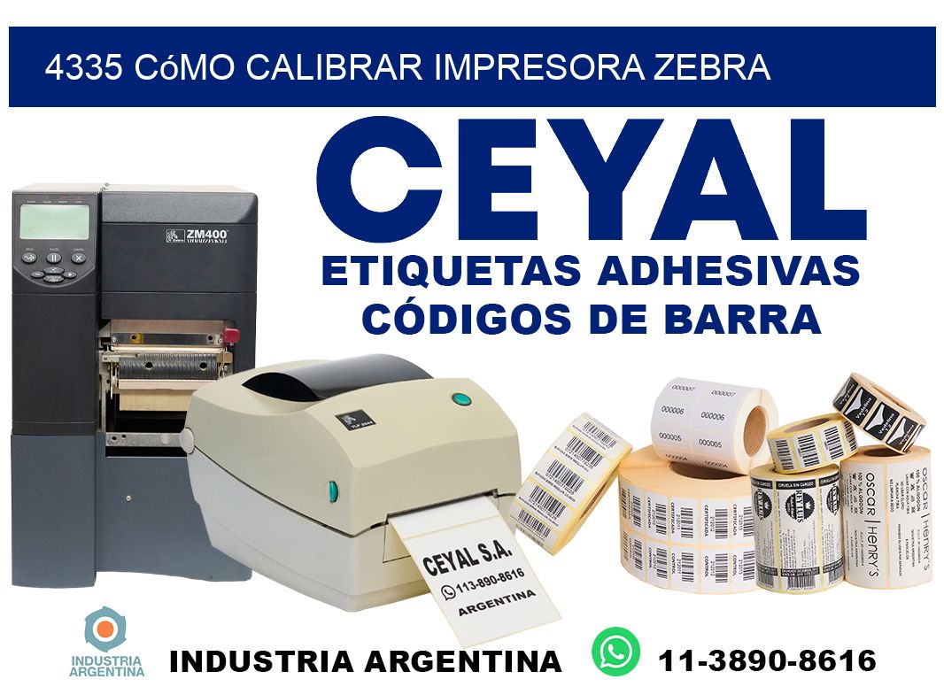 4335 cómo calibrar impresora zebra