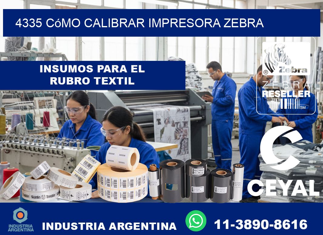 4335 cómo calibrar impresora zebra