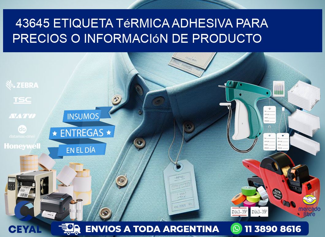 43645 Etiqueta térmica adhesiva para precios o información de producto