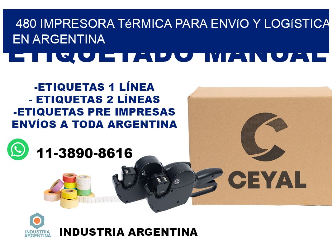 480 impresora térmica para envío y logística en Argentina