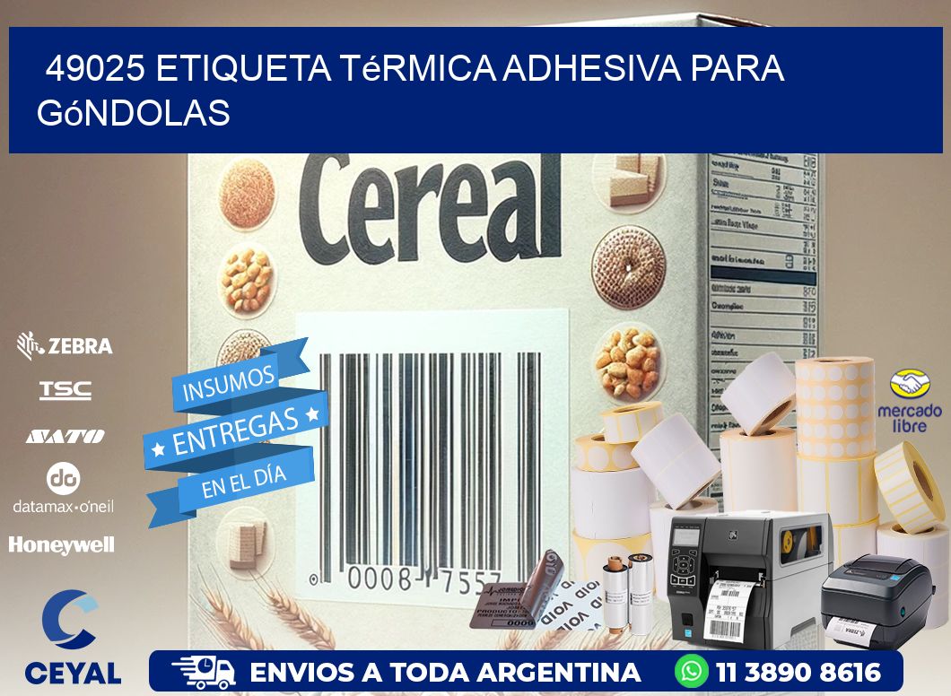 49025 Etiqueta térmica adhesiva para góndolas