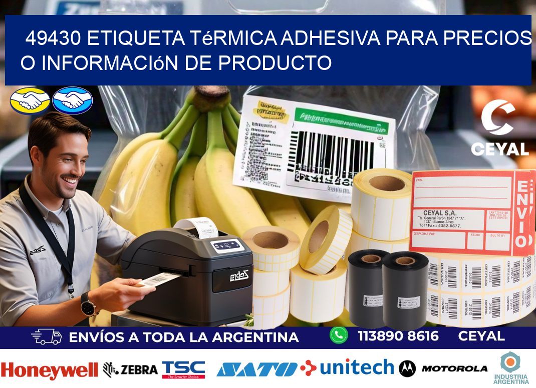 49430 Etiqueta térmica adhesiva para precios o información de producto