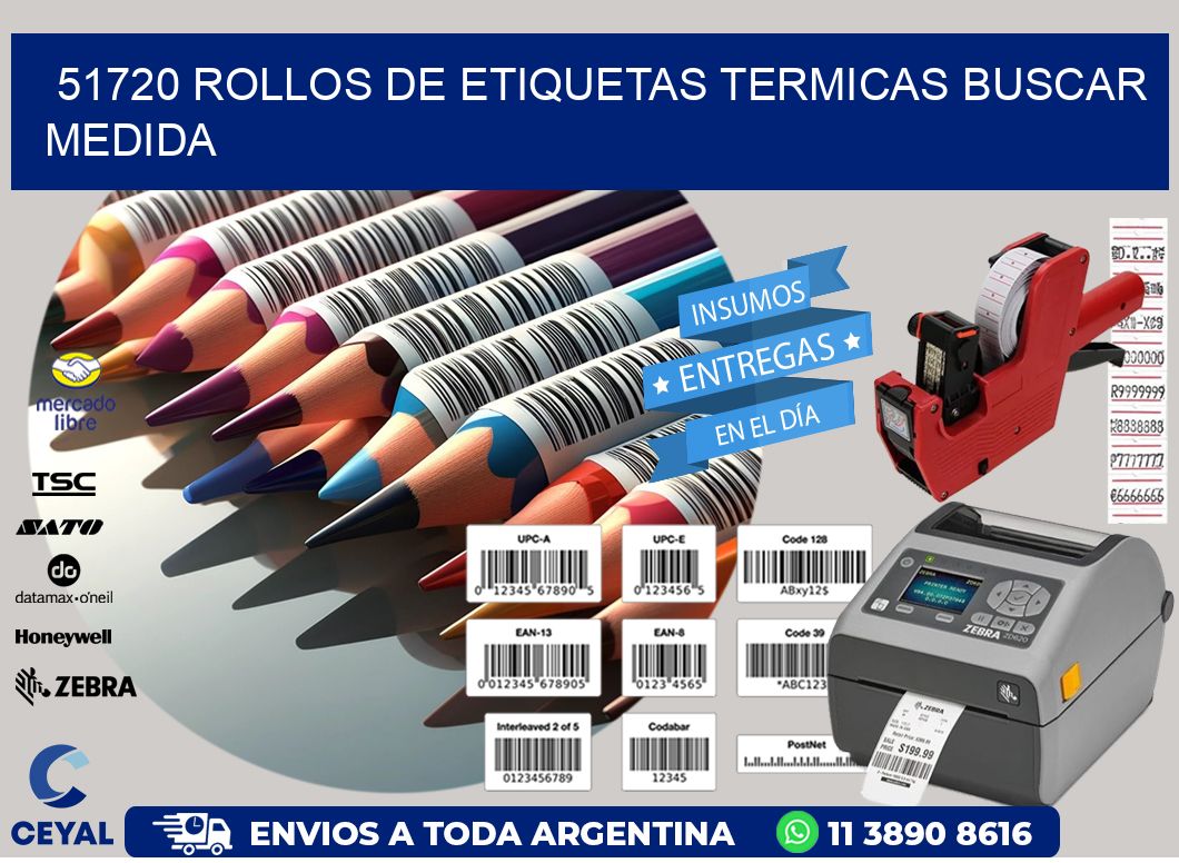 51720 rollos de etiquetas termicas buscar medida