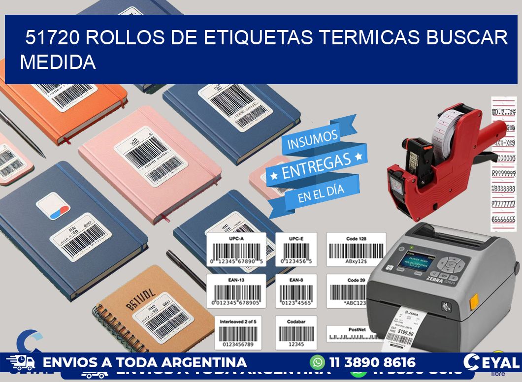 51720 rollos de etiquetas termicas buscar medida