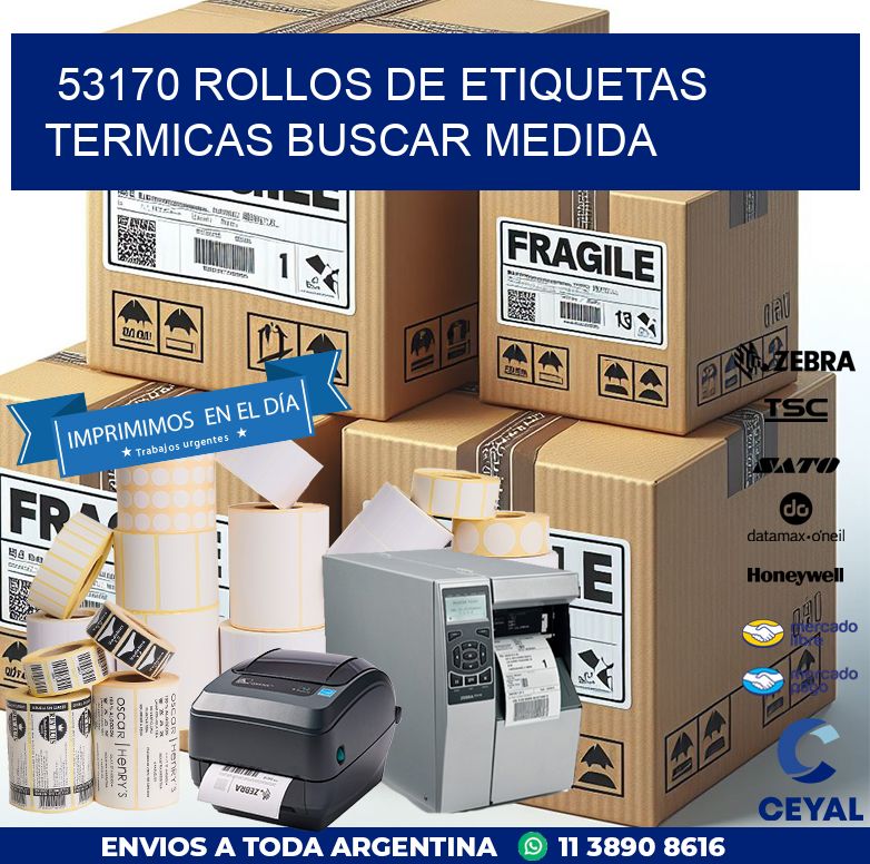 53170 rollos de etiquetas termicas buscar medida