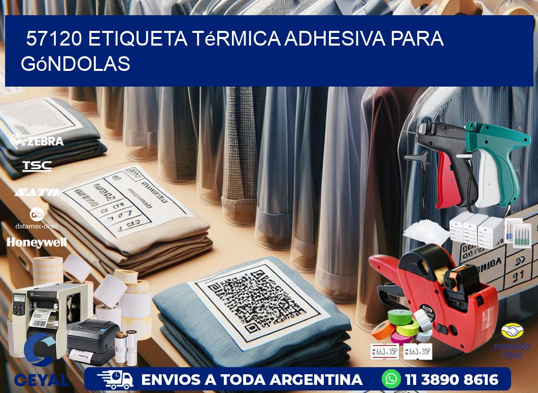 57120 Etiqueta térmica adhesiva para góndolas