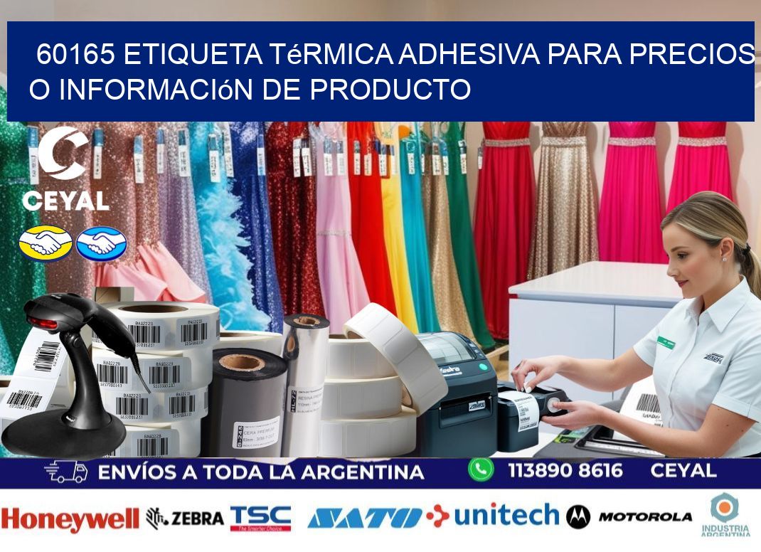 60165 Etiqueta térmica adhesiva para precios o información de producto