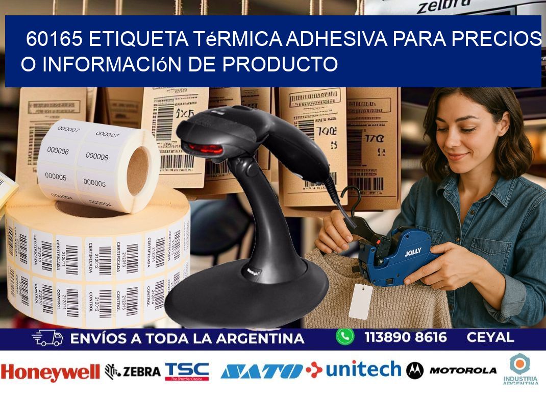 60165 Etiqueta térmica adhesiva para precios o información de producto