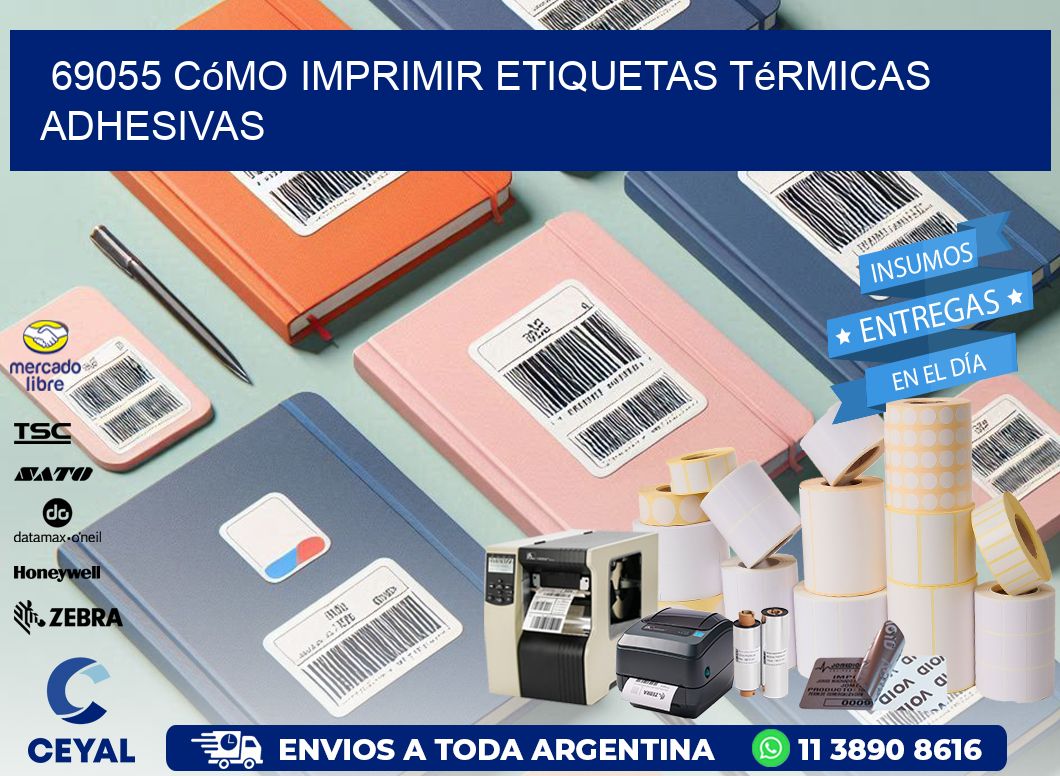 69055 cómo imprimir etiquetas térmicas adhesivas