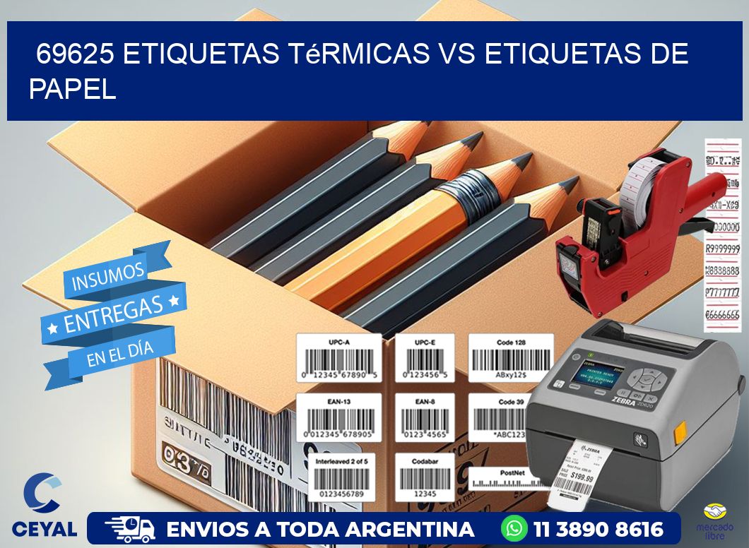 69625 etiquetas térmicas vs etiquetas de papel