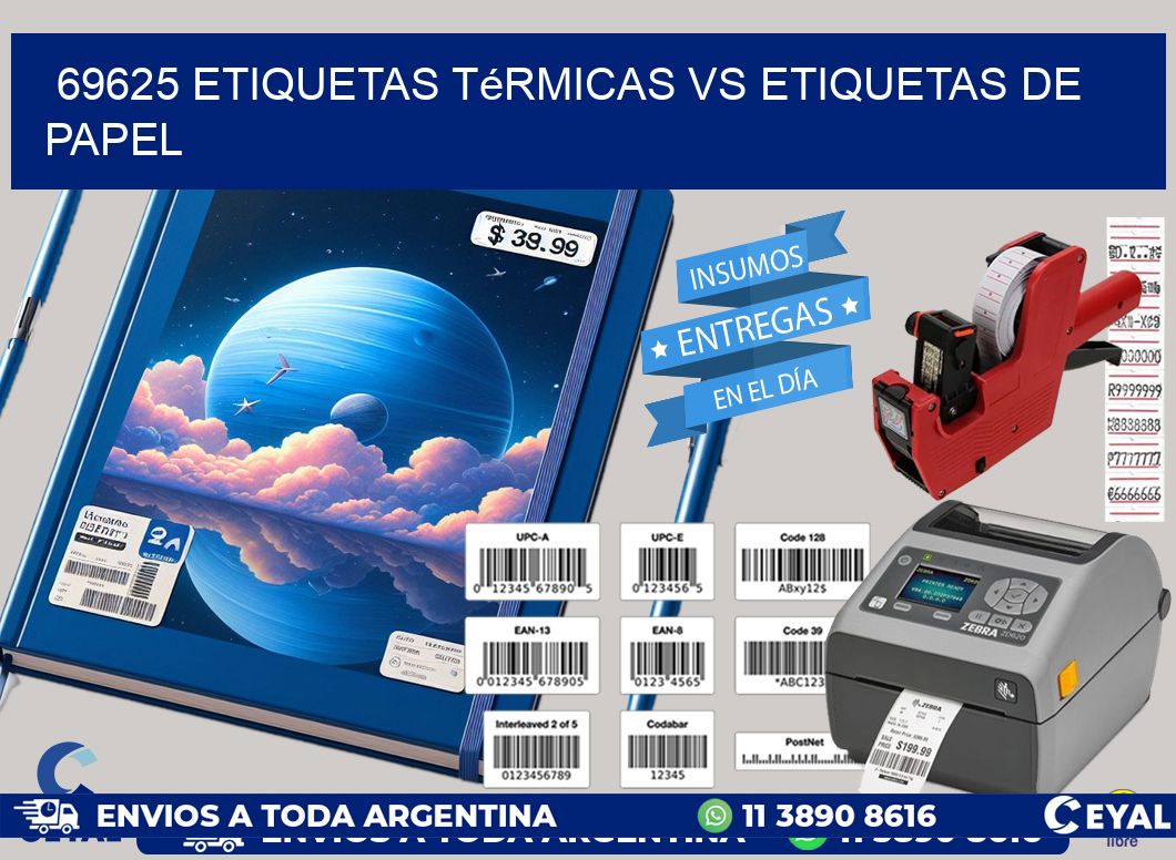 69625 etiquetas térmicas vs etiquetas de papel
