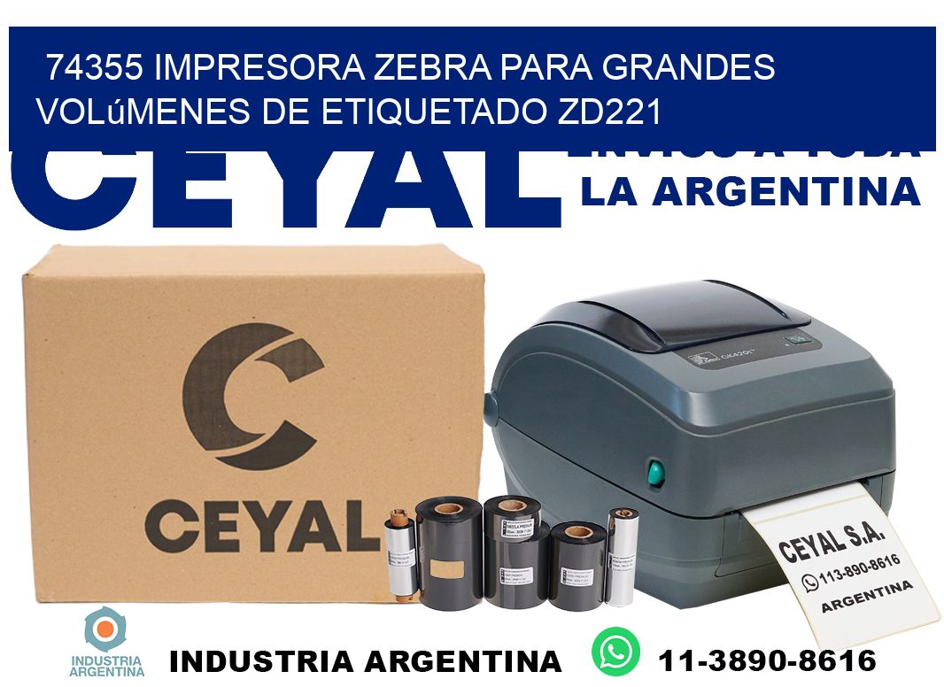 74355 impresora Zebra para grandes volúmenes de etiquetado ZD221