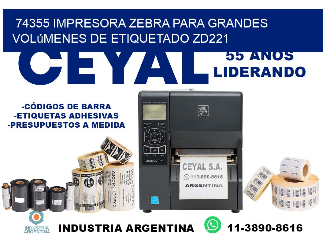 74355 impresora Zebra para grandes volúmenes de etiquetado ZD221