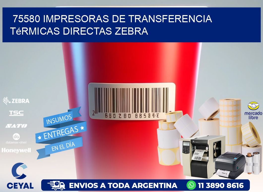 75580 impresoras de Transferencia  térmicas directas zebra