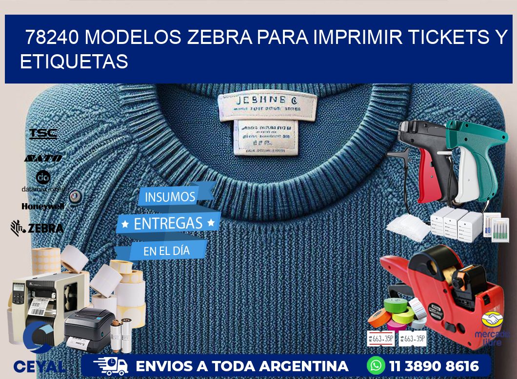 78240 modelos zebra para imprimir tickets y etiquetas