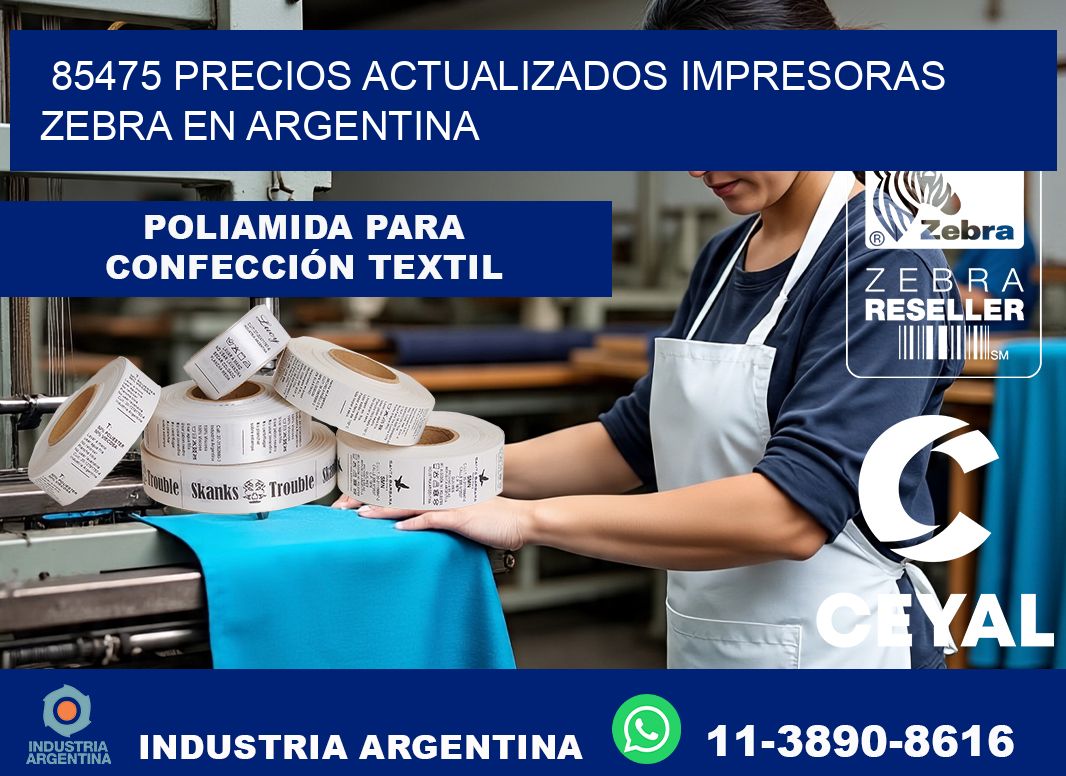85475 precios actualizados impresoras zebra en argentina