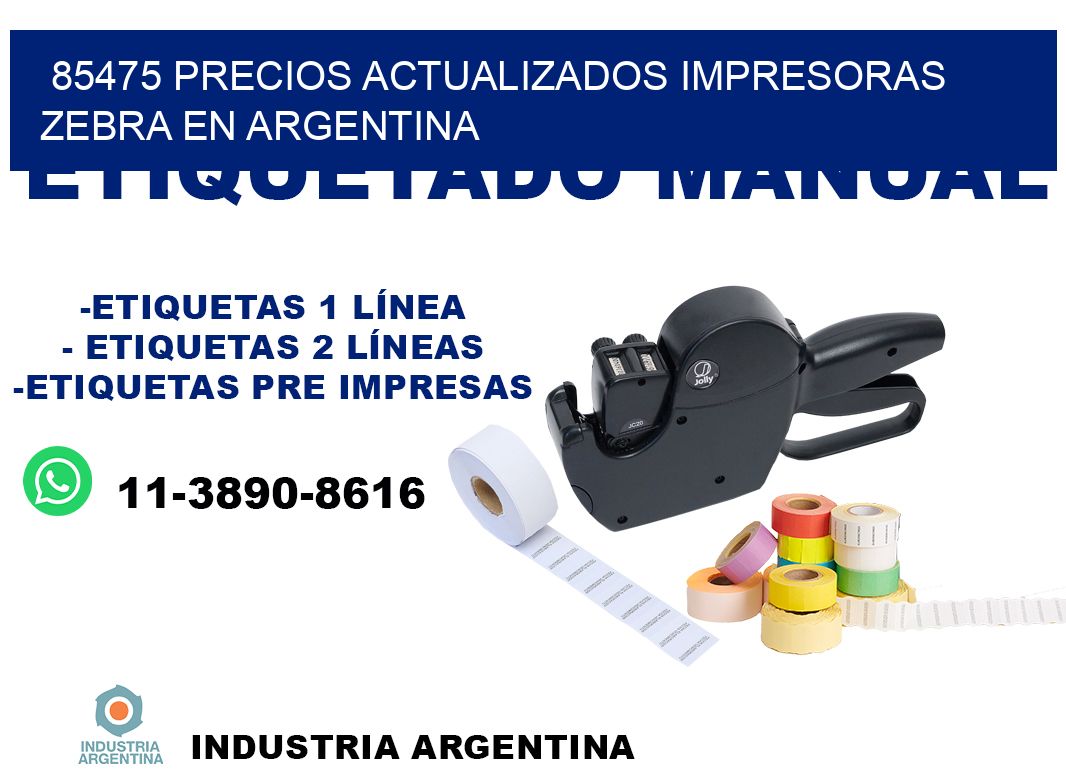 85475 precios actualizados impresoras zebra en argentina