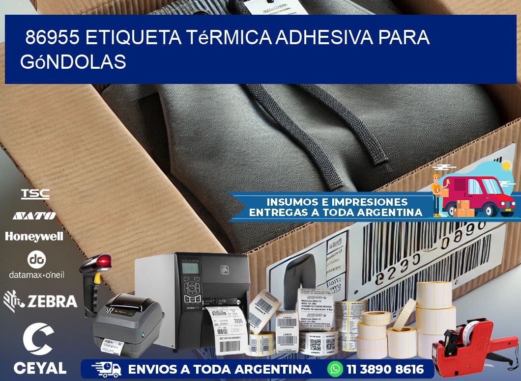 86955 Etiqueta térmica adhesiva para góndolas