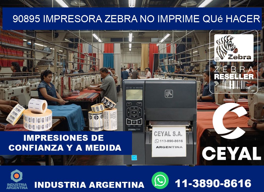 90895 impresora zebra no imprime qué hacer