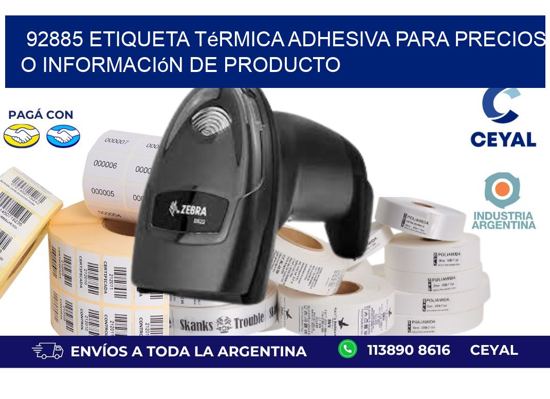 92885 Etiqueta térmica adhesiva para precios o información de producto
