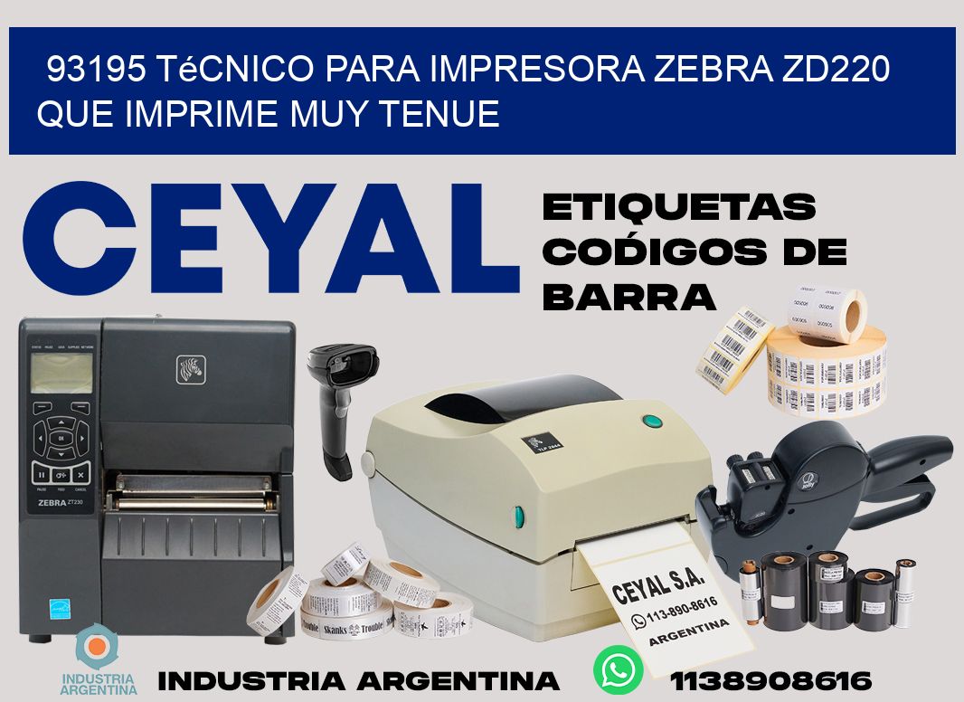 93195 técnico para impresora zebra zd220 que imprime muy tenue