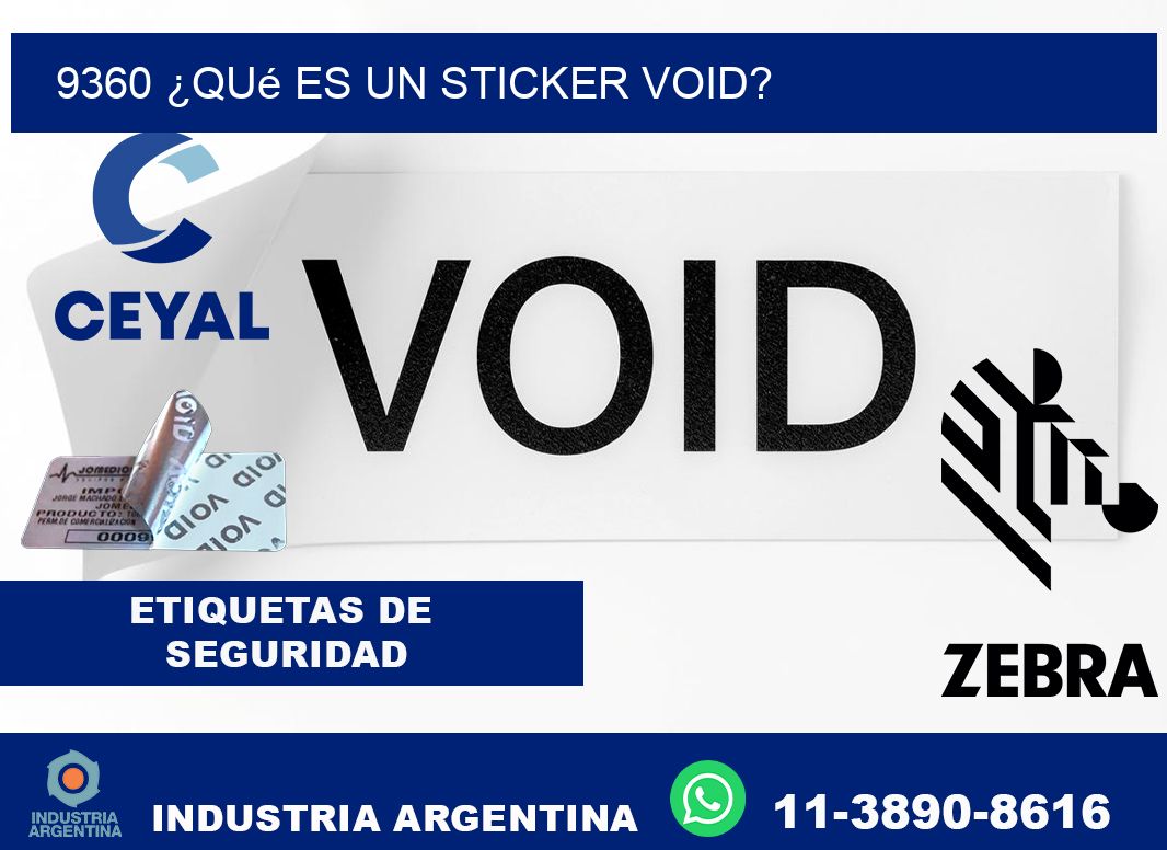 9360 ¿Qué es un sticker void?