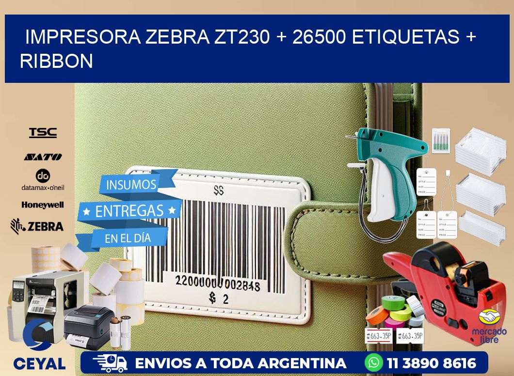 impresora zebra zt230 + 26500 etiquetas + ribbon