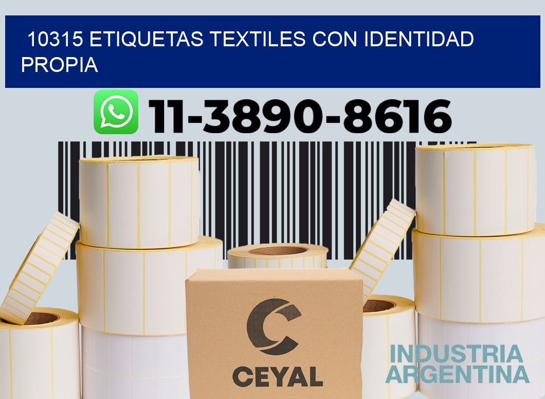 10315 Etiquetas textiles con identidad propia