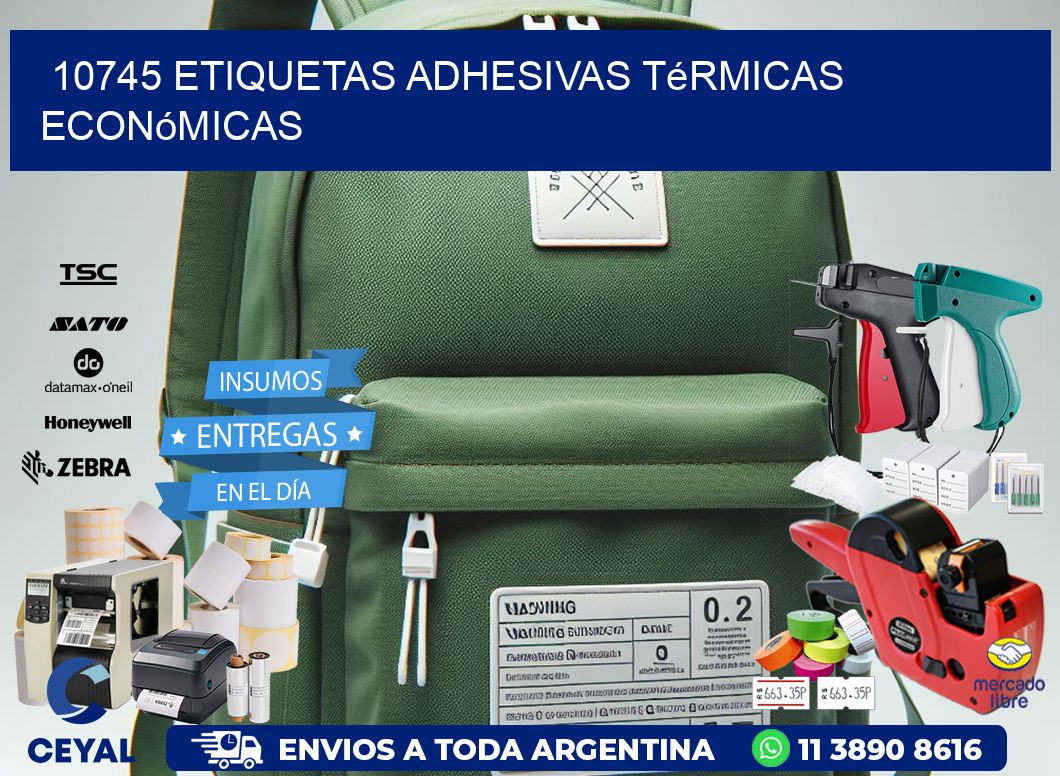 10745 etiquetas adhesivas térmicas económicas