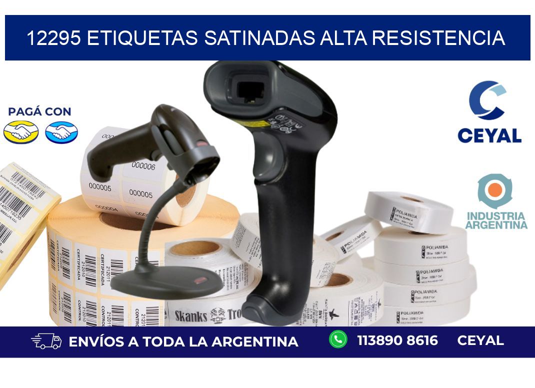 12295 etiquetas satinadas alta resistencia