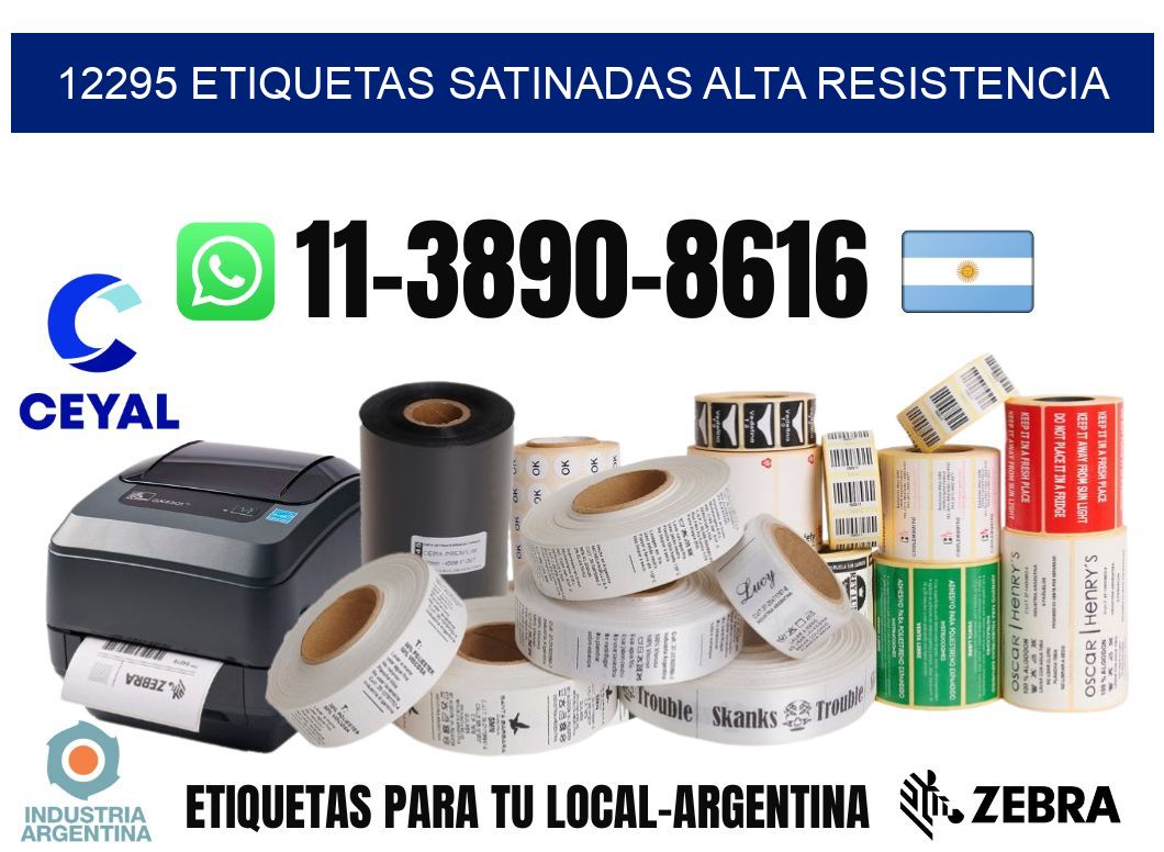 12295 etiquetas satinadas alta resistencia