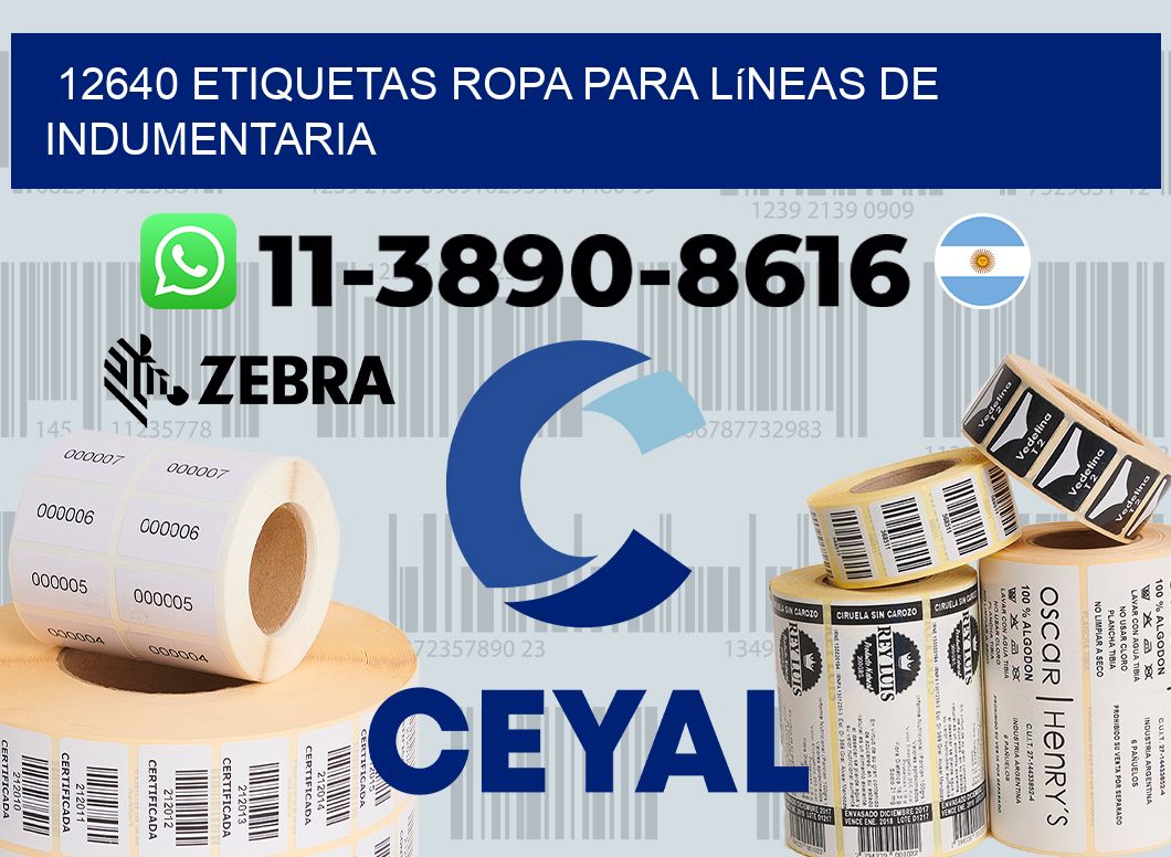 12640 Etiquetas ropa para líneas de indumentaria