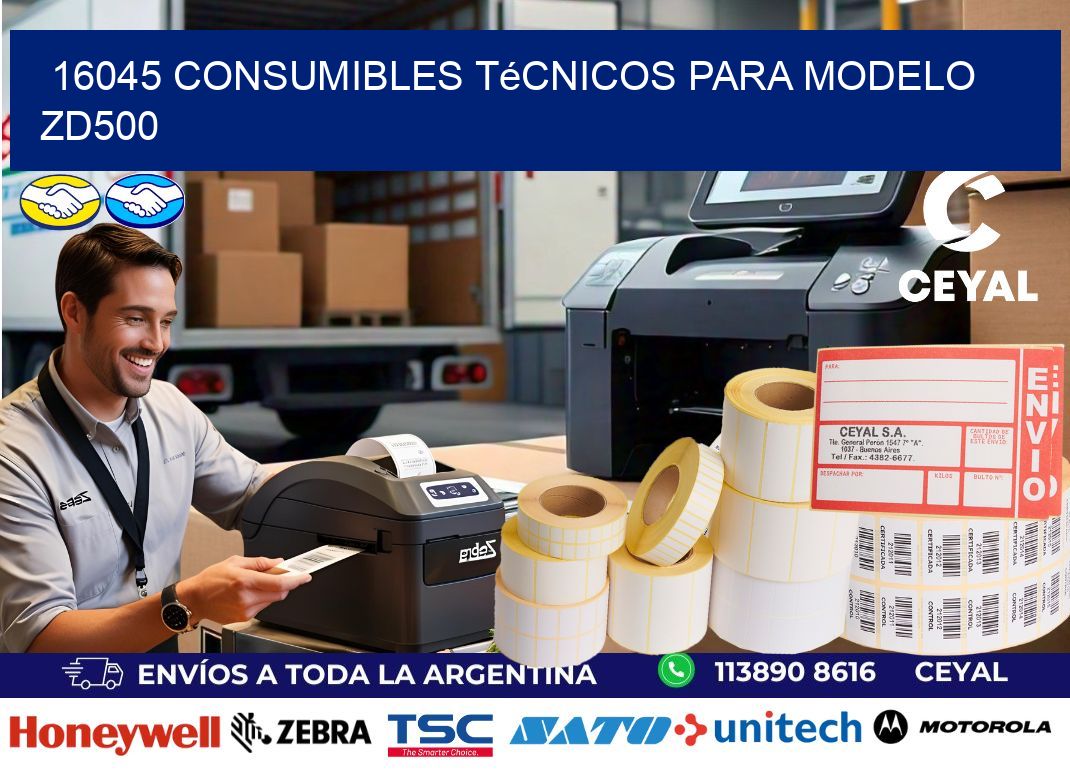 16045 consumibles técnicos para modelo zd500