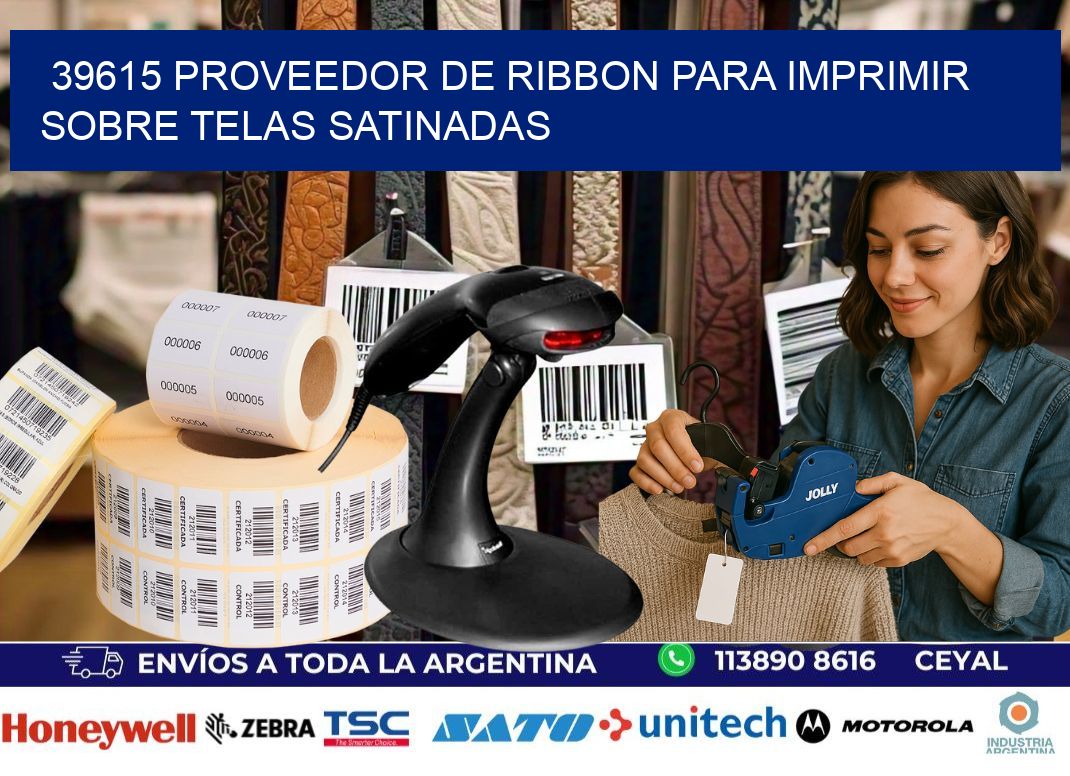39615 proveedor de ribbon para imprimir sobre telas satinadas