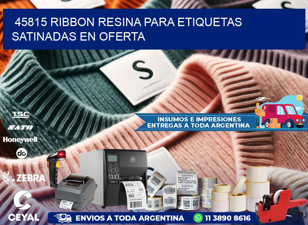 45815 ribbon resina para etiquetas satinadas en oferta