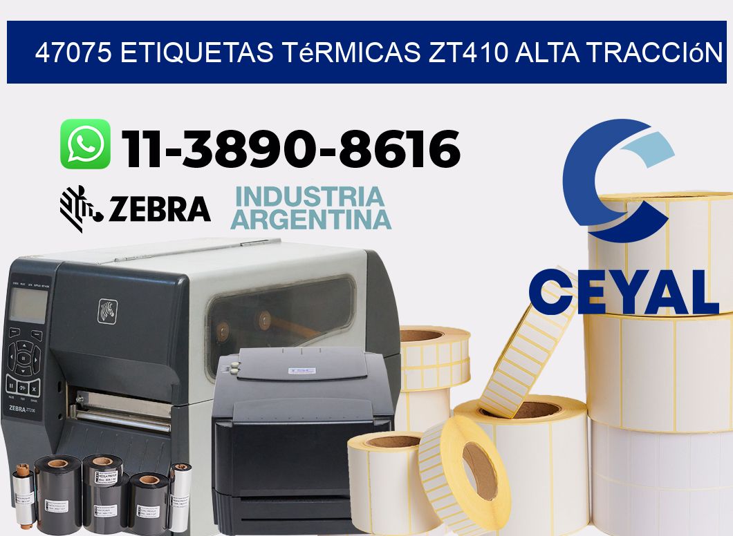 47075 etiquetas térmicas zt410 alta tracción