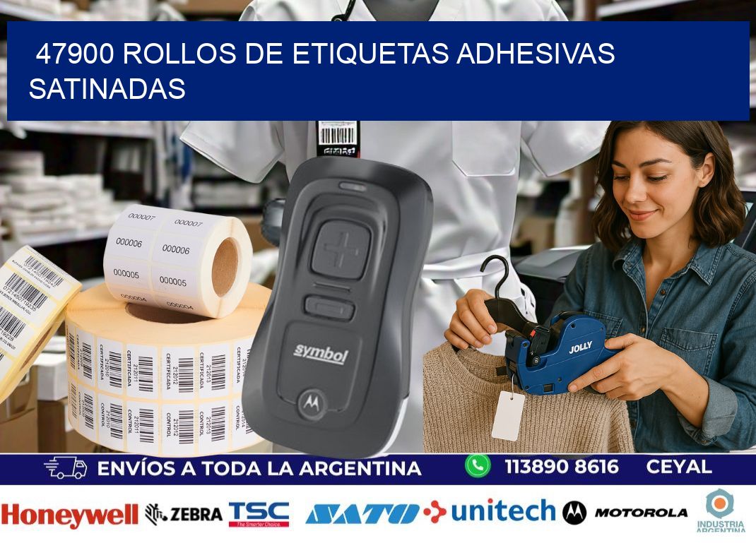 47900 rollos de etiquetas adhesivas satinadas