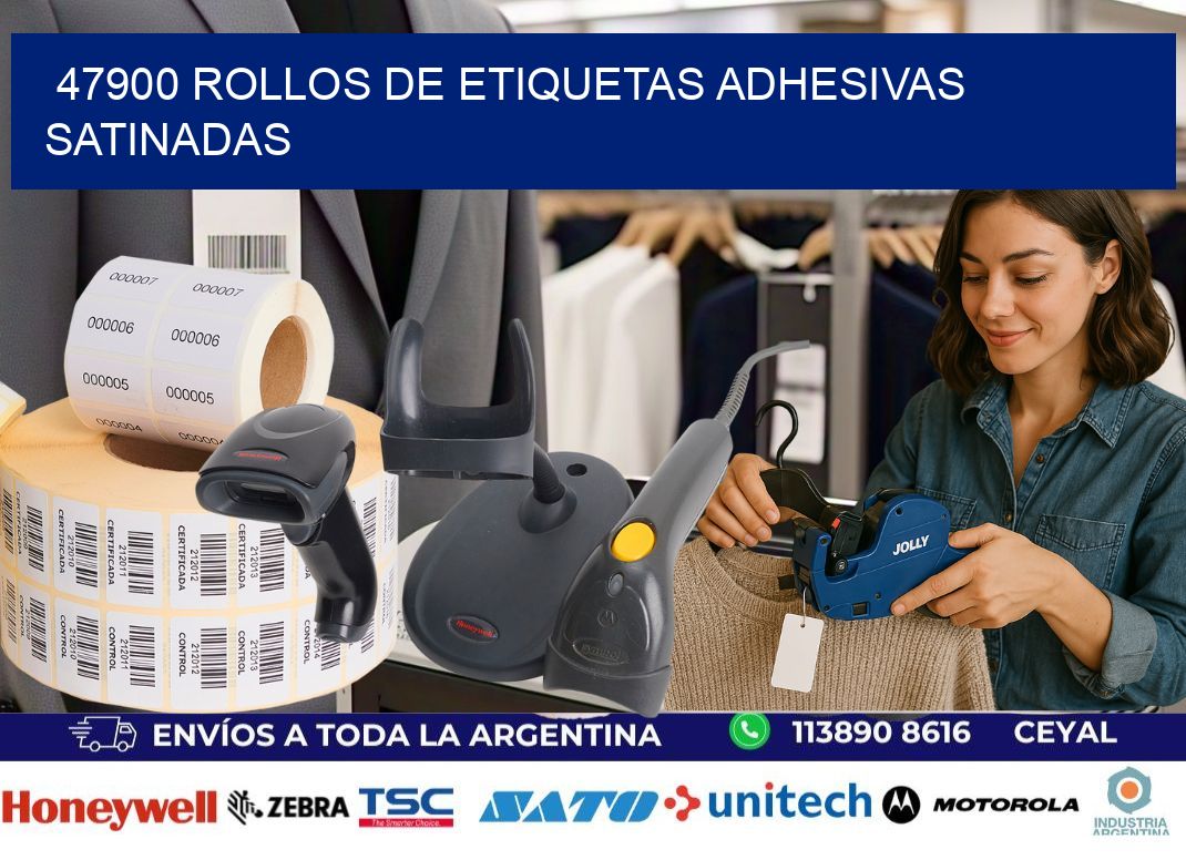47900 rollos de etiquetas adhesivas satinadas