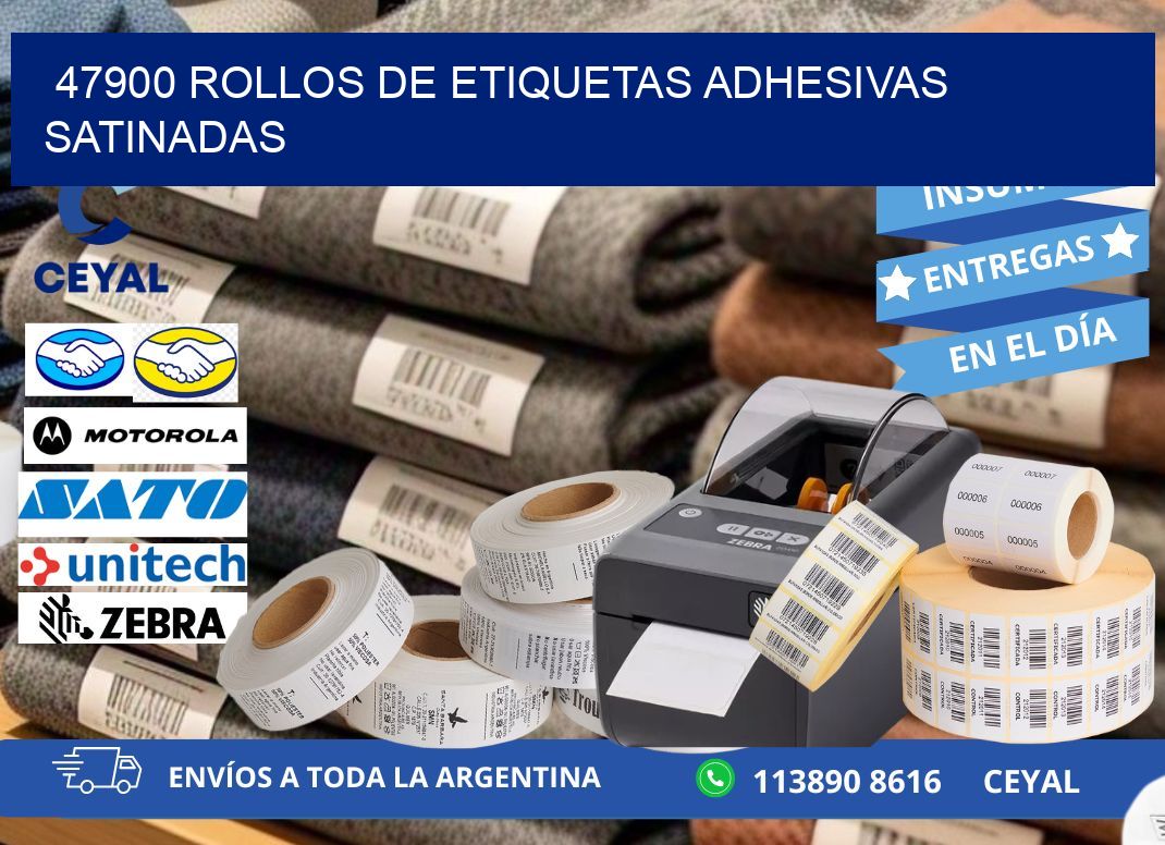 47900 rollos de etiquetas adhesivas satinadas
