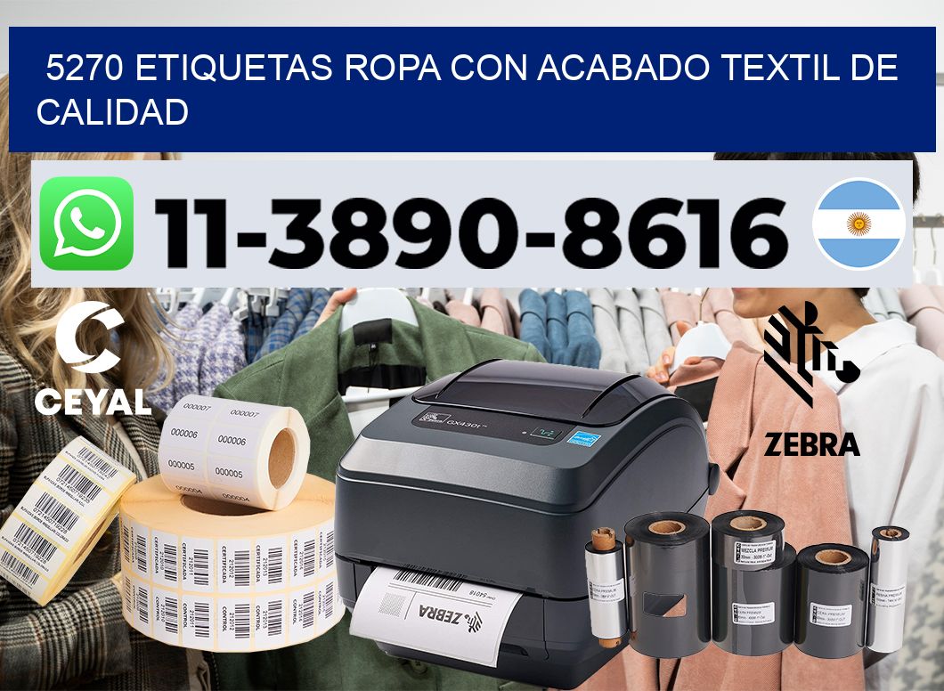 5270 Etiquetas ropa con acabado textil de calidad