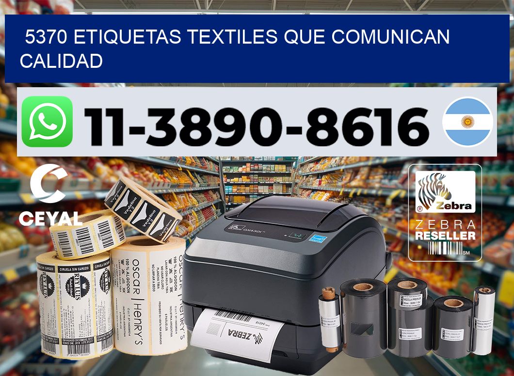 5370 Etiquetas textiles que comunican calidad