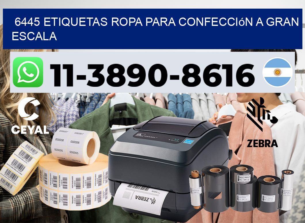 6445 Etiquetas ropa para confección a gran escala