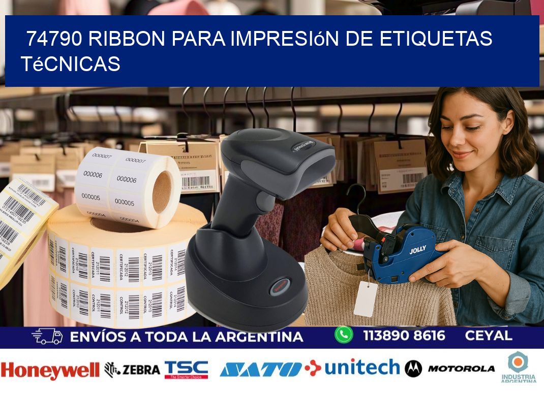 74790 ribbon para impresión de etiquetas técnicas