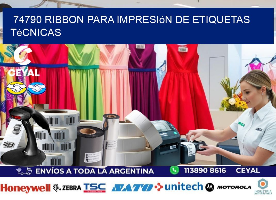 74790 ribbon para impresión de etiquetas técnicas