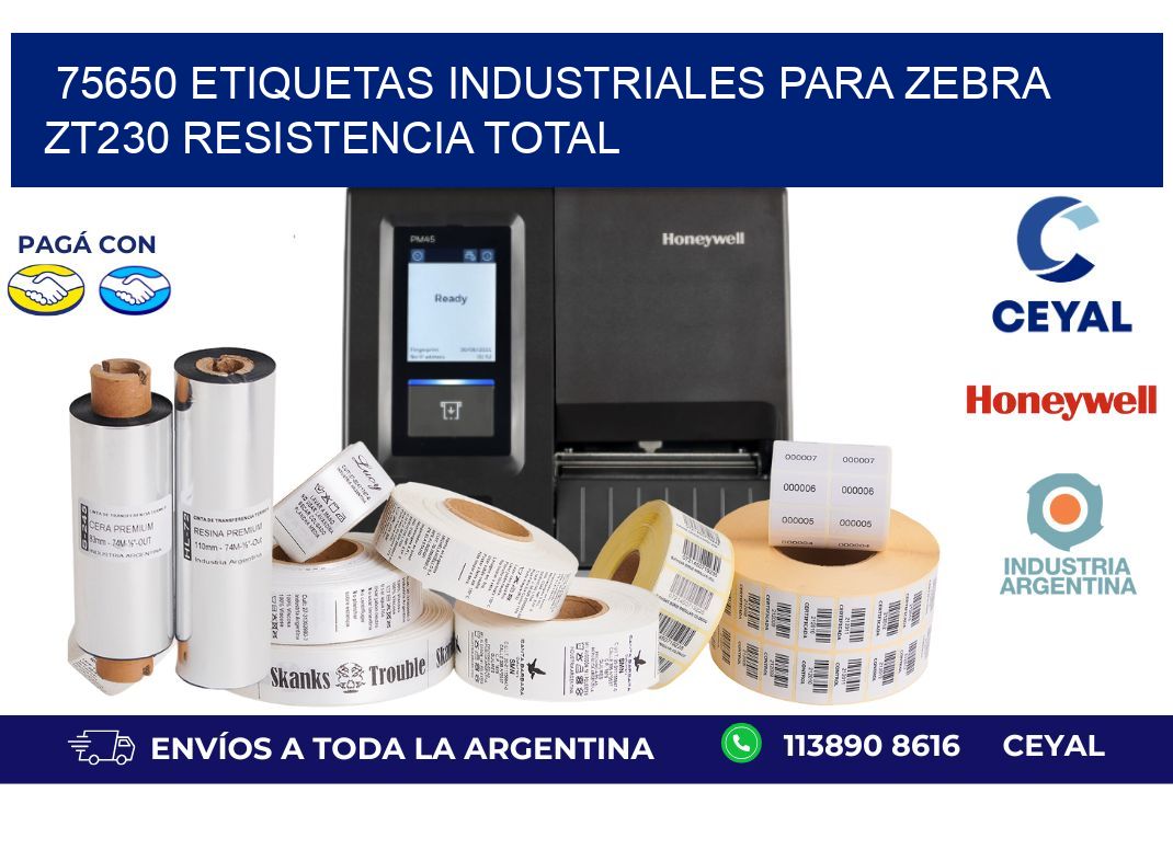 75650 etiquetas industriales para zebra zt230 resistencia total