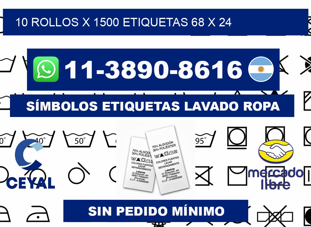 10 rollos x 1500 etiquetas 68 x 24
