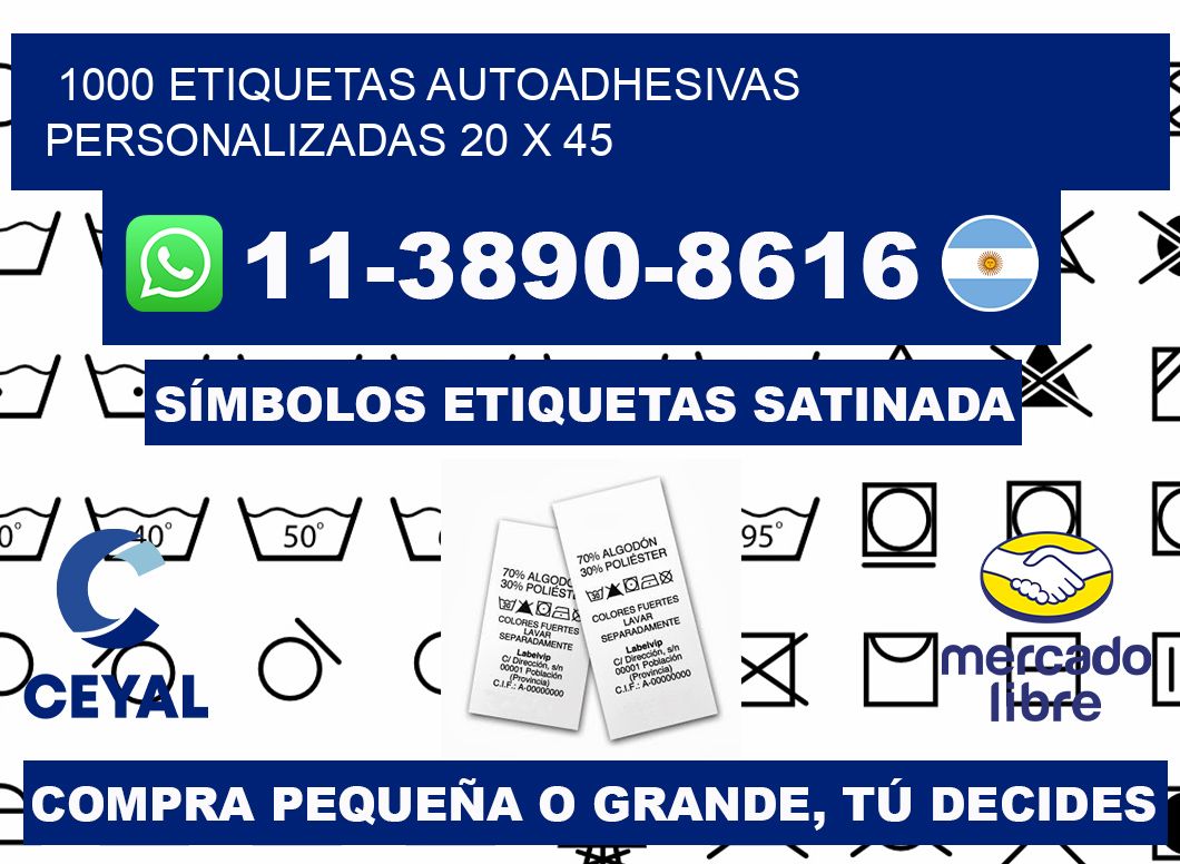 1000 Etiquetas autoadhesivas personalizadas 20 x 45