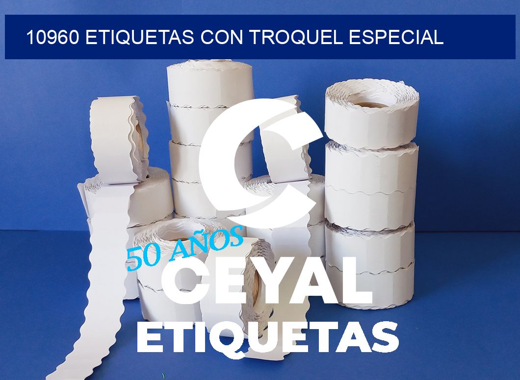 10960 Etiquetas con troquel especial